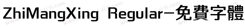 ZhiMangXing Regular字体转换